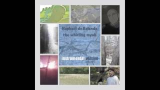 Raphaël de Balanda - The Whirling Myob (Instrumental version)