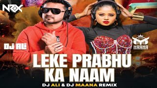 Leke Prabhu Ka Naam (Remix) - DJ ALI & DJ MAANA | Tiger 3 | Salman Khan, Katrina | Pritam | Arijit S