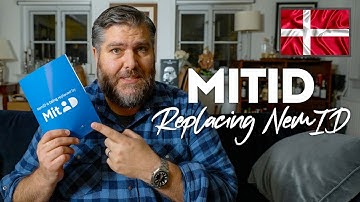MitID - Replacing NemID in Denmark - Digital Authentication