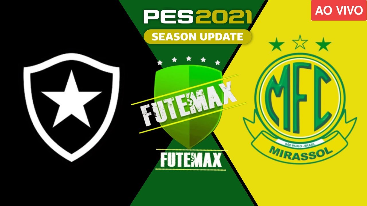 BOTAFOGO X MIRASSOL | CAMPEONATO BRASILEIRO 12º RODADA | BMPES | PES ...