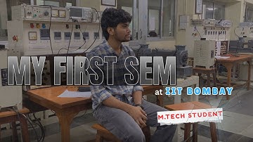 My First semester at IIT Bombay | The UNFILTERED M.Tech experience  #iitbombay