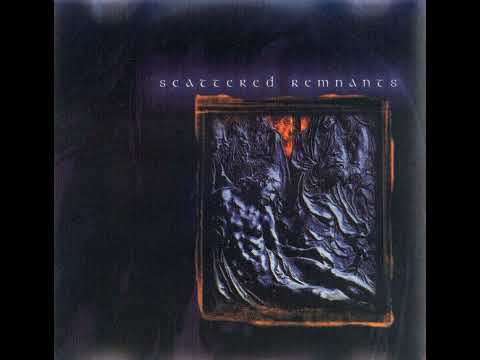 Scattered Remnants — Scattered Remnants – Destined To Fail