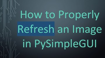 How to Properly Refresh an Image in PySimpleGUI