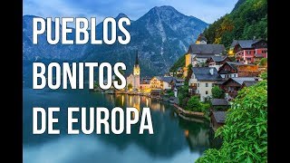 Los 40 Pueblos más Bonitos de Europa