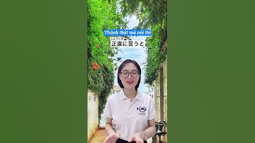 Cứ Nói Thật Lòng Đi | Tiếng Nhật giao tiếp cơ bản và thông dụng N3 N2 N1 | Học Kaiwa #Shorts