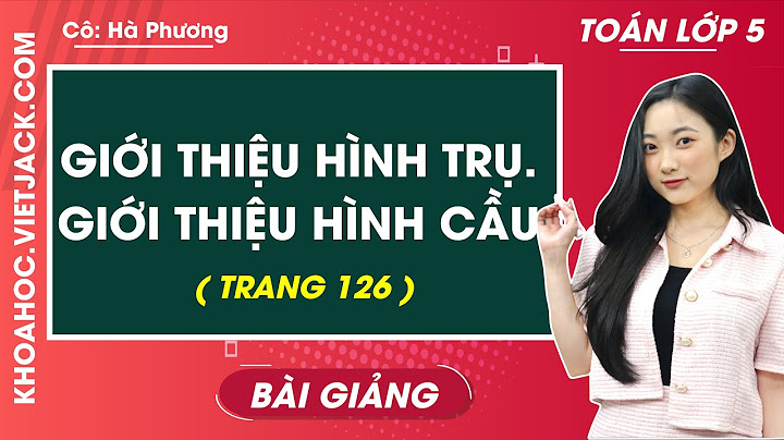 Bài 1 trang 126 agk toán hình 10 năm 2024