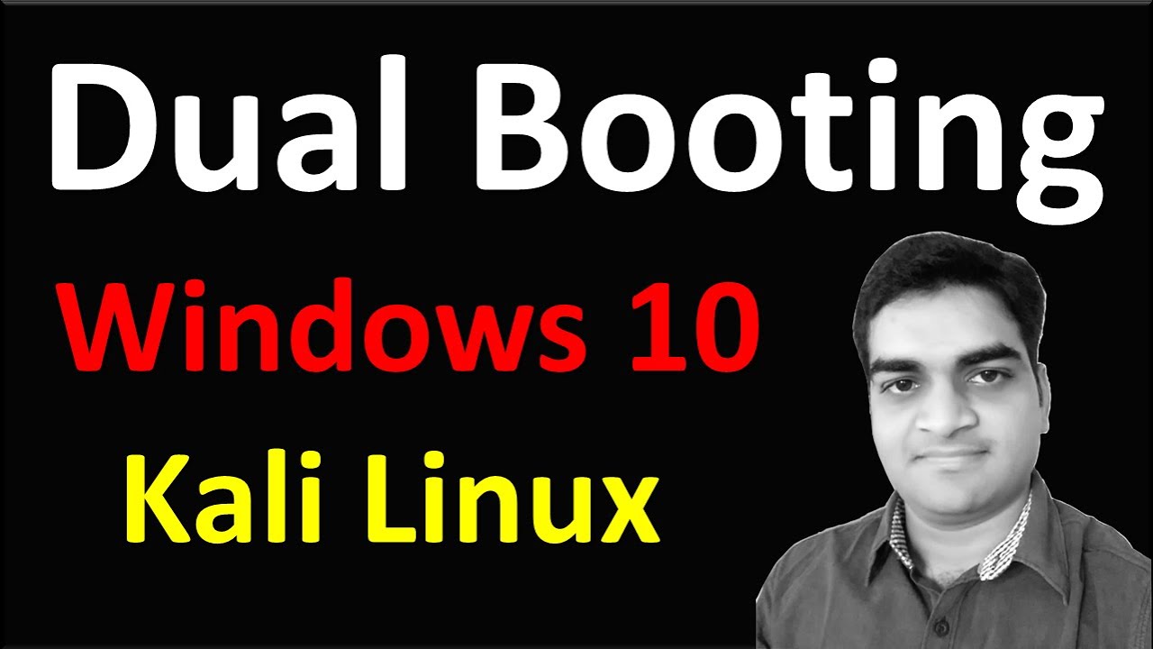 Dual Boot Windows 10 and Kali Linux easily step by step Guide | Dual ...