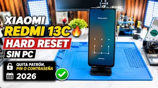 XIAOMI REDMI 13C 🔥 Hard Reset Sin PC | Quita Patrón, PIN o Contraseña 2026 ✅