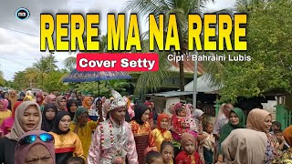 RERE MA NA RERE •Cover Setty || Lagu Mandailing Tapsel