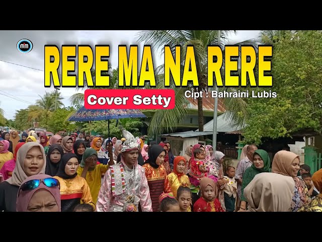 RERE MA NA RERE •Cover Setty || Lagu Mandailing Tapsel class=