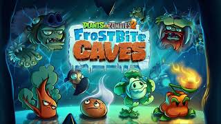 Intro (Choose your seeds/Final Wave) - Frostibite Caves | PvZ 2 OST