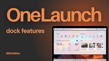 OneLaunch Dock Features 2024 Edition!