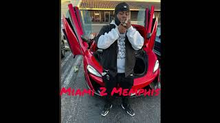 Big 30 - Miami 2 Memphis Ft Wam SpinThaBin (Official Unreleased Audio)
