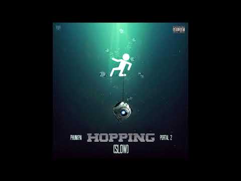 PhunkPai - HOPPING - A Drowning Portal 2 Parody