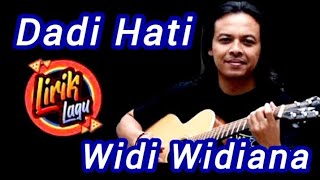 DADI HATI _ WIDI WIDIANA _ LIRIK@Ady_Bali