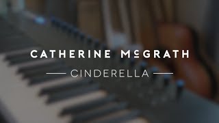 Catherine McGrath - Cinderella I Track x Track