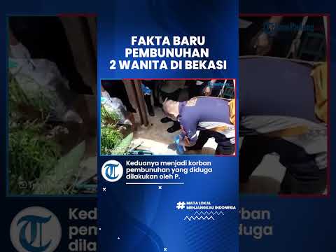 Fakta Baru Kasus Pembunuhan 2 Wanita Dicor di Bekasi, Satu Wanita Ditemukan Tanpa Busana
