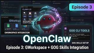 OpenClaw Tutorial Series #3 — ClawHub & GOG Skills: Setup & Installation Guide