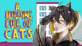 【A Building Full of Cats】ネコを全員探し出せ！【夜十神封魔/UPROAR!!】