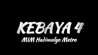 KEBAYA 4 MIM Hadimulyo Metro Tahun 2024