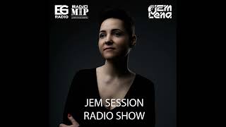 Lena Jem - Jem Session Radio Show #175