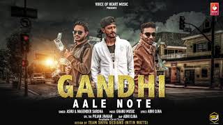 Gandhi Aale Note  Audio || Latest Haryanvi Songs 2018   VOHM