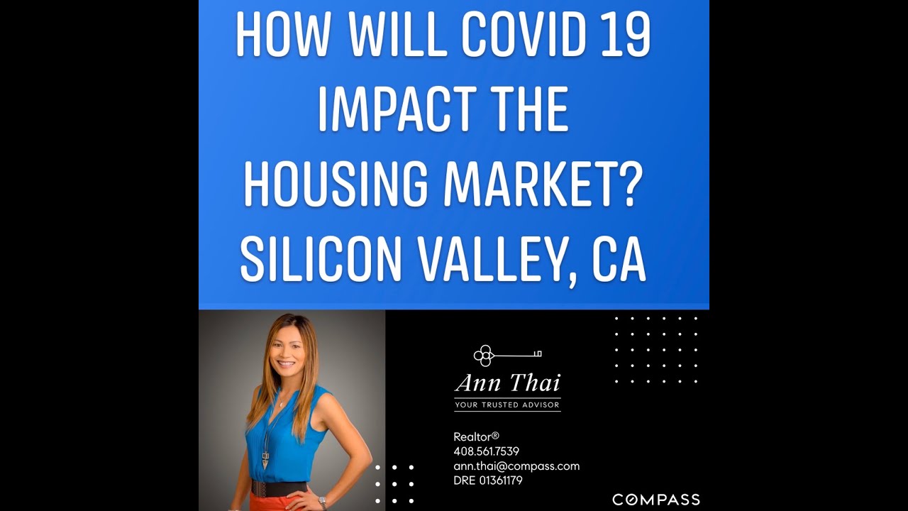 How will Covid 19 impact the housing market? Silicon Valley, CA YouTube