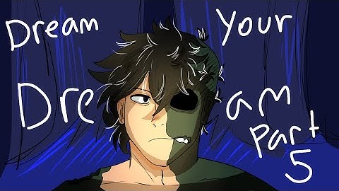 dream your dream (sketch map part 5 ) (OCS)