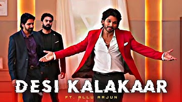 Desi Kalakaar Ft. Allu Arjun | Efx Whatsapp Status | Allu Arjun edit | HD Whatsapp Status
