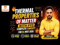 🔥Thermal Properties of Matter Class 11 One Shot | JEE & Re-NEET PYQ Practice