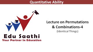 Quantitative Aptitude: Permutations & Combinations Part 4 of 6 ( Identical Things )