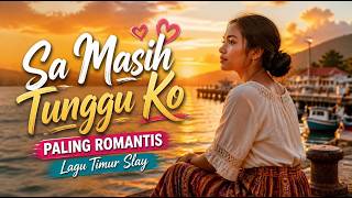 Sa Masih Tunggu Ko - Lagu Timur Paling Slay | DJ Remix Timur 2026 | Full Bass