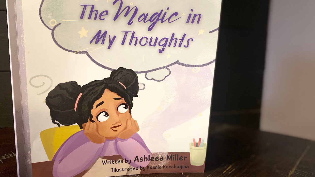 THE MAGIC IN MY THOUGHTS Read Along Aloud Story Audio Book