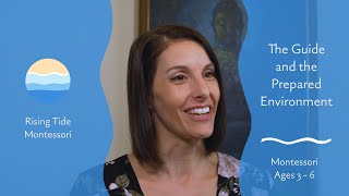 The Guide and the Prepared Environment