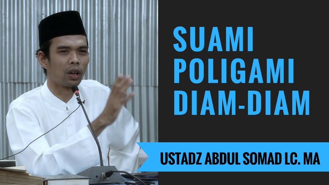 Suami Poligami Diam Diam Ustadz Abdul Somad Lc Ma Youtube