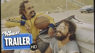 CHEECH & CHONG'S LAST MOVIE | Official HD Trailer (2025) | DOCUMENTARY | Film Threat Trailers