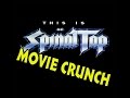 Movie crunch spinal tap