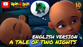 Upin & Ipin - A Tale Of Two Night [English Version]