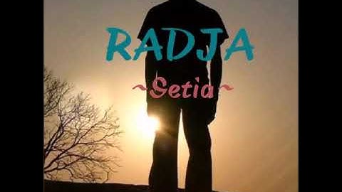 RADJA setia ( Lirik & video HD )
