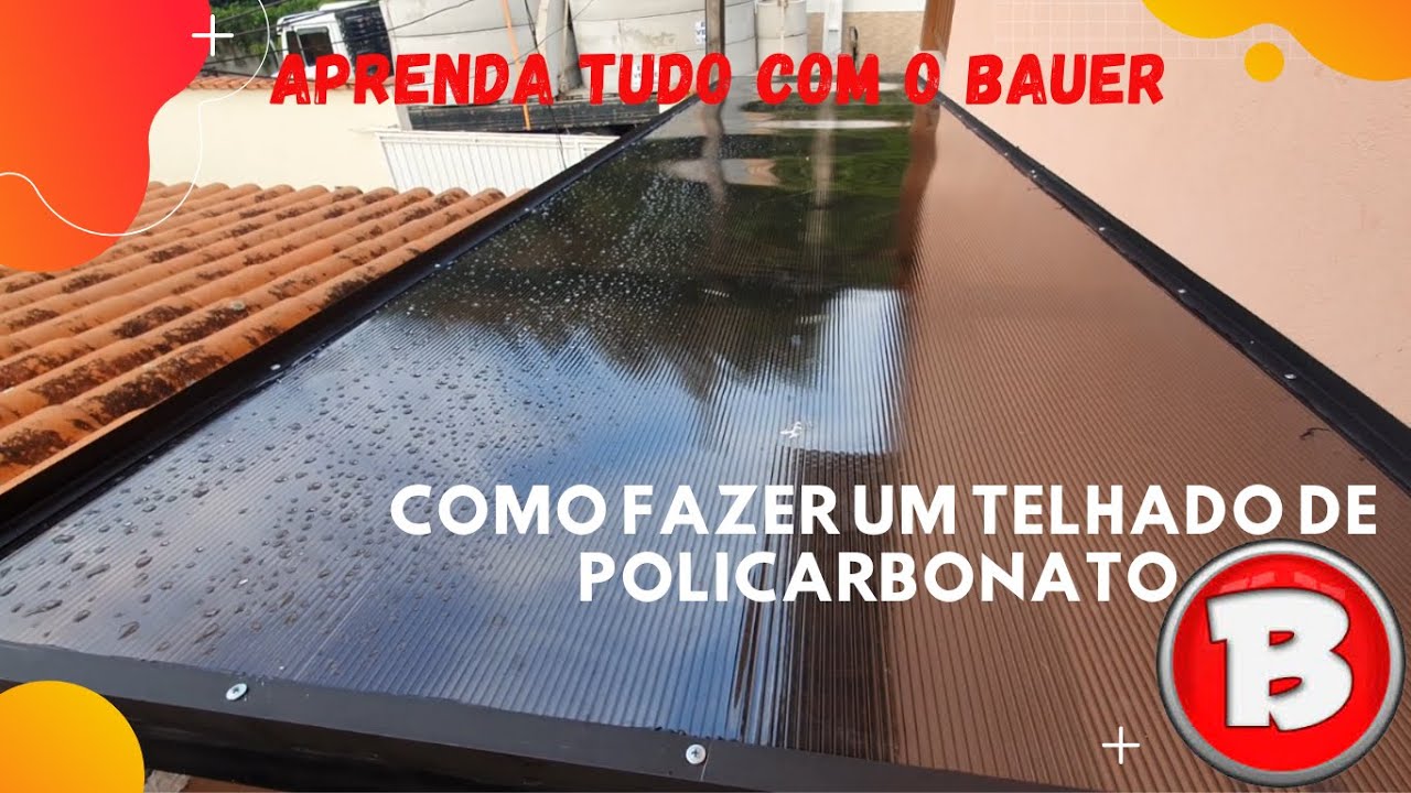 Como fazer um telhado de policarbonato