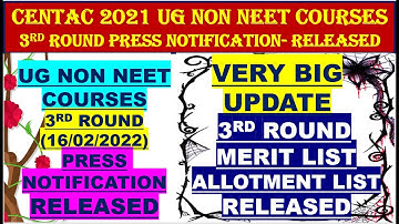 CENTAC 21-22- 3rd ROUND PRESS NOTIFICATION RELEASED |CENTAC 21-22 3RD ROUND ALLOTMENT LIST RELEASED