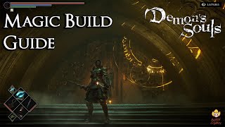 Demon's Souls - Magic Build Guide