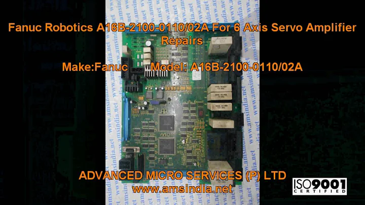 Fanuc Robotics A16B 2100 0110 02A  6 Axis Servo Amplifier Repairs @ Advanced Micro Services Pvt.Ltd
