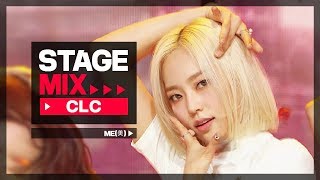 [Stage Mix] 씨엘씨 - ME(美) (CLC - ME)