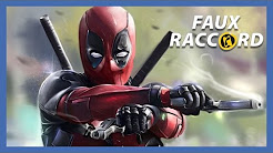 Faux Raccord - Les gaffes de Deadpool ! Allociné