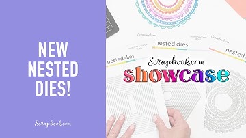 Decorative Nested Dies! | Scrapbook.com Exclusives