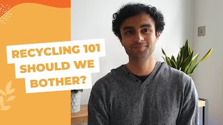 Recycling 101 | How to recycle UK | The basics