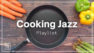 ジャズBGM ｜料理が楽しくなるジャズピアノのプレイリスト(Cooking Jazz) 明るい、作業用BGM、vlog