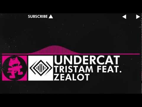 [Drumstep] - Tristam feat. Zealot - Undercat [Monstercat FREE Release]