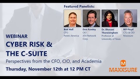 Webinar: Cyber Risk & The C-Suite [Panel Discussion]